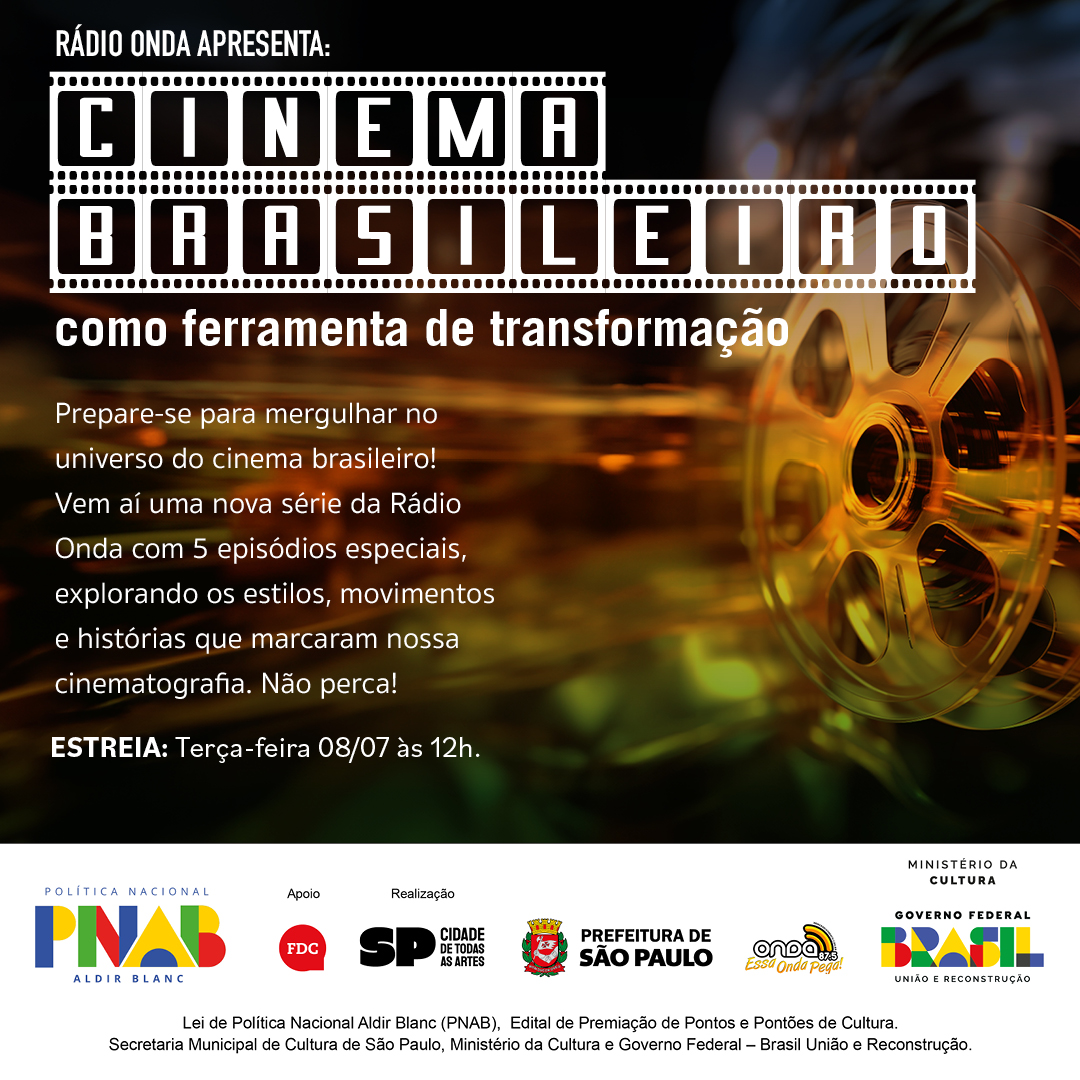 Cinema Brasileiro como Ferramenta de Transformação